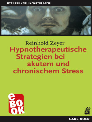 cover image of Hypnotherapeutische Strategien bei akutem und chronischem Stress